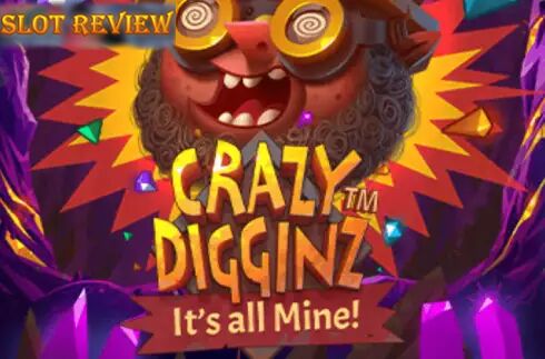 Crazy Digginz - Its all Mine Slot Review